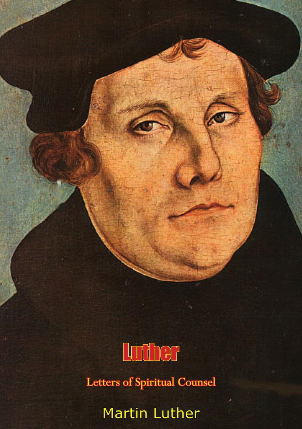 Big bigCover of Luther: Letters of Spiritual Counsel