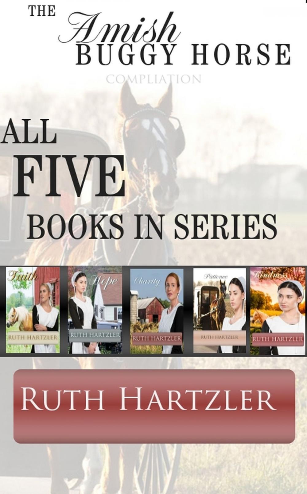 Big bigCover of The Amish Buggy Horse: Compilation: all five books in series