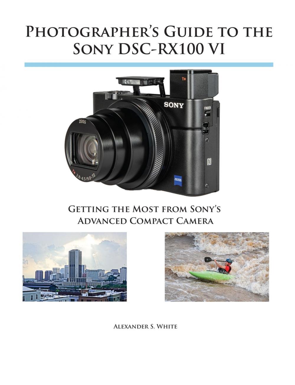 Big bigCover of Photographer's Guide to the Sony DSC-RX100 VI