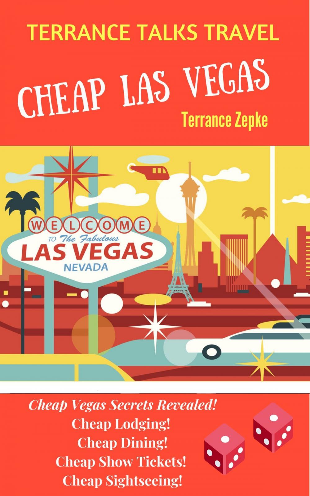 Big bigCover of Terrance Talks Travel: Cheap Las Vegas