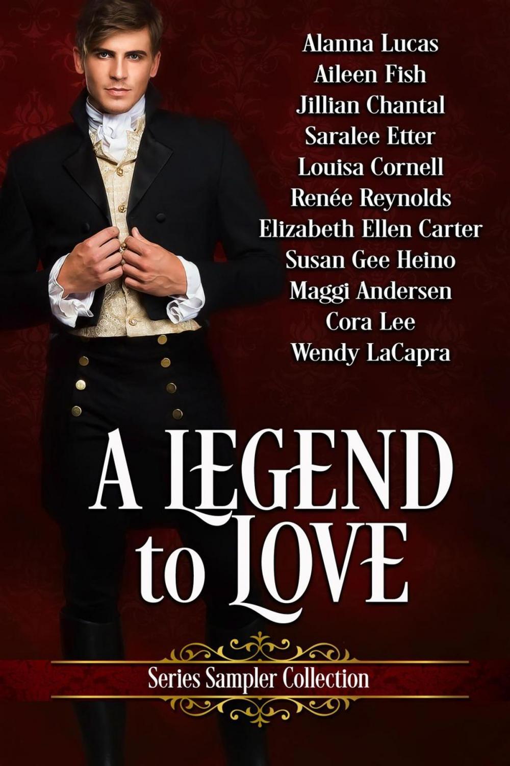 Big bigCover of A Legend To Love Series Sampler Collection