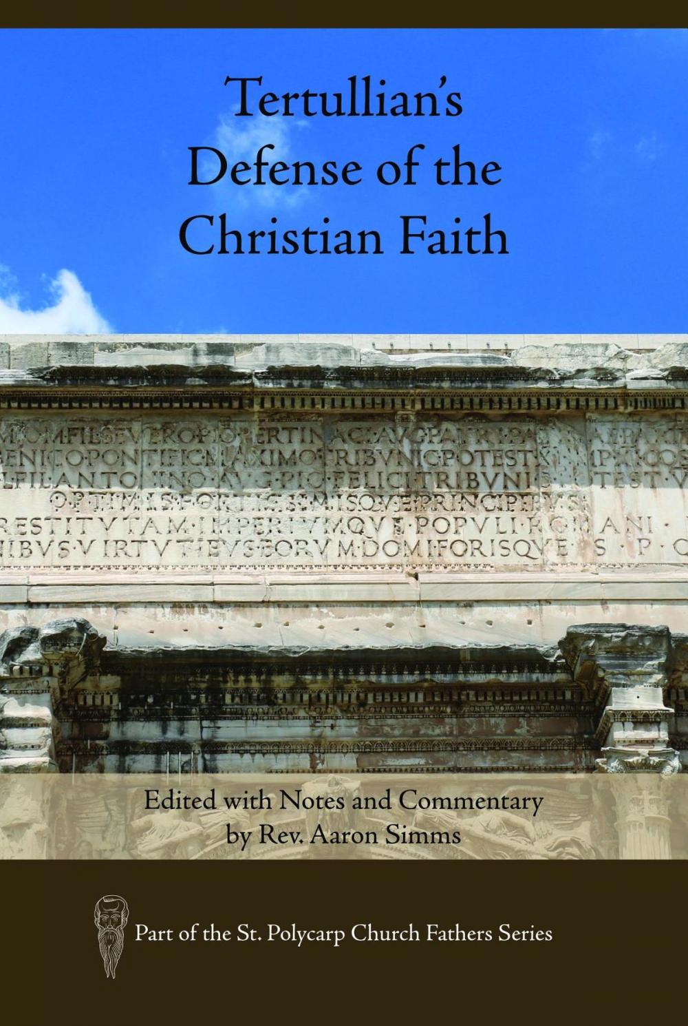Big bigCover of Tertullian's Defense of the Christian Faith