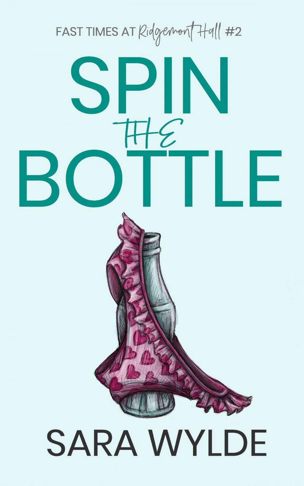Big bigCover of Spin the Bottle