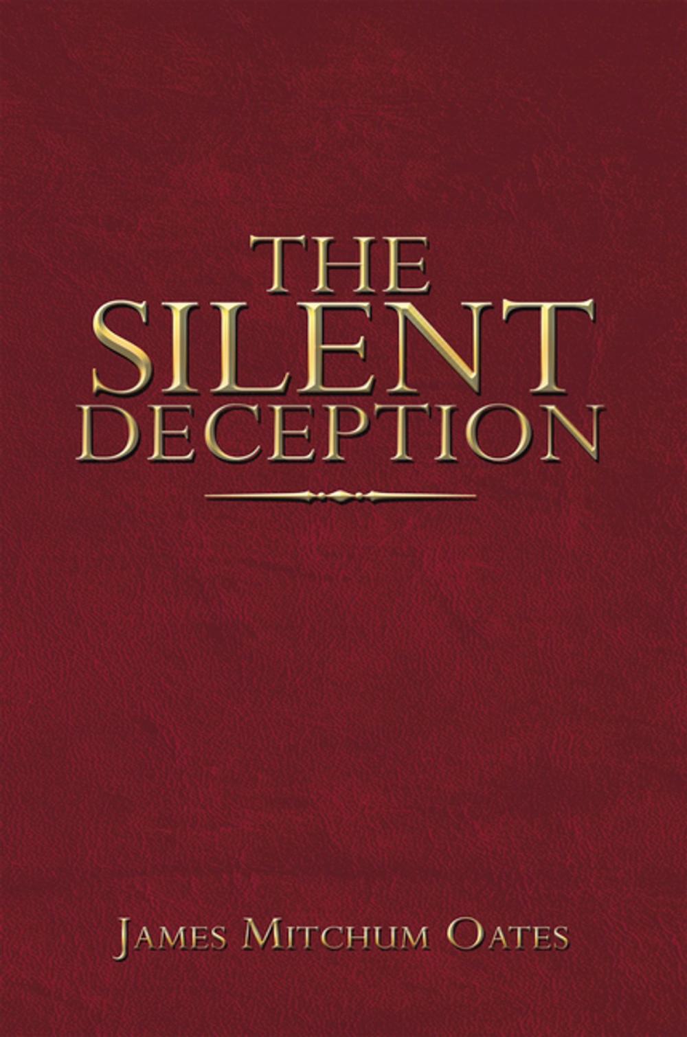 Big bigCover of The Silent Deception