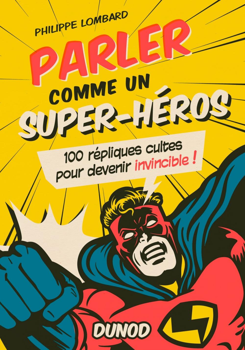 Big bigCover of Parler comme un superhéros