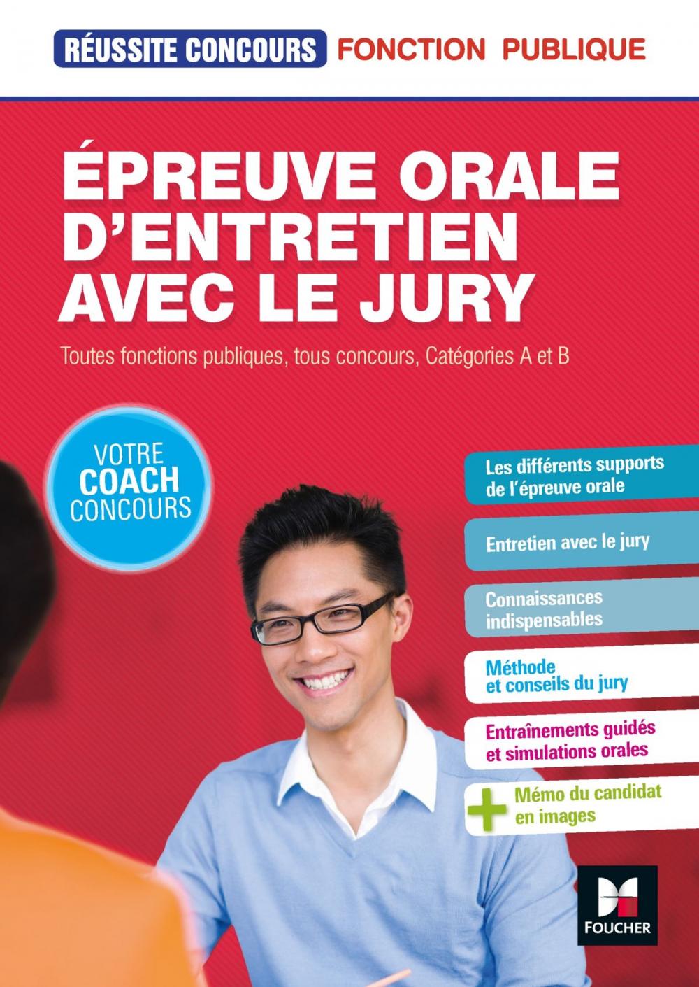 Big bigCover of Réussite Concours - Épreuve orale d'entretien avec le jury - Toutes fonct publiq, cat A et B - Epub