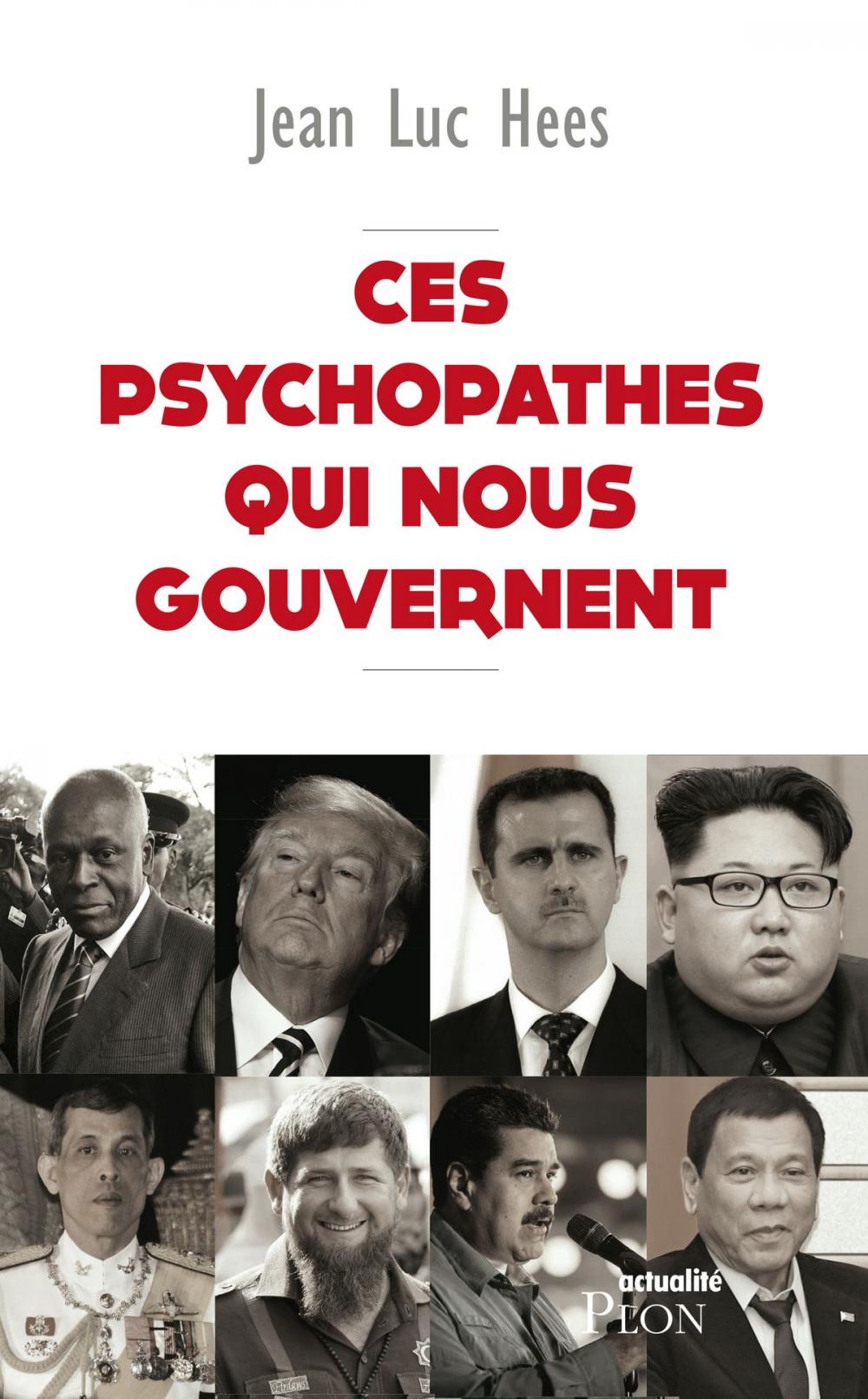 Big bigCover of Ces psychopathes qui nous gouvernent