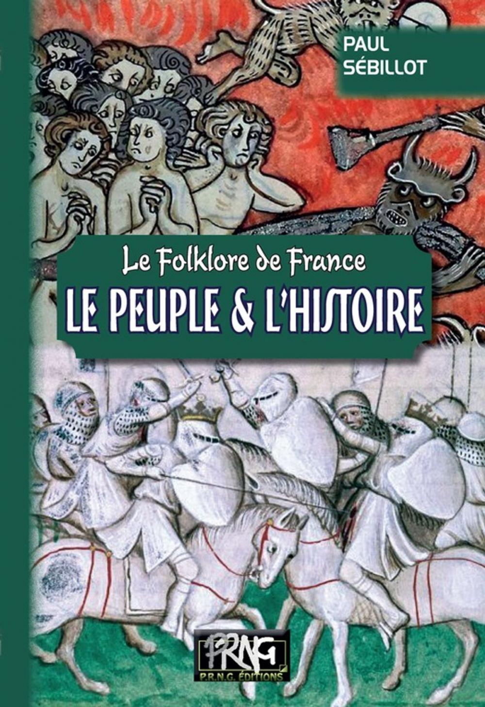 Big bigCover of Folklore de France : le Peuple et l'Histoire