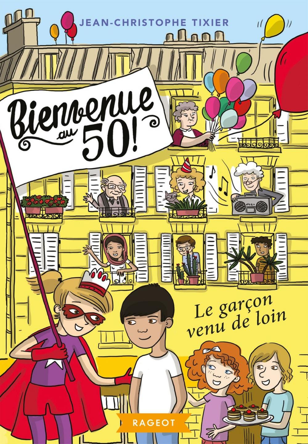 Big bigCover of Bienvenue au 50 ! Le garçon venu de loin