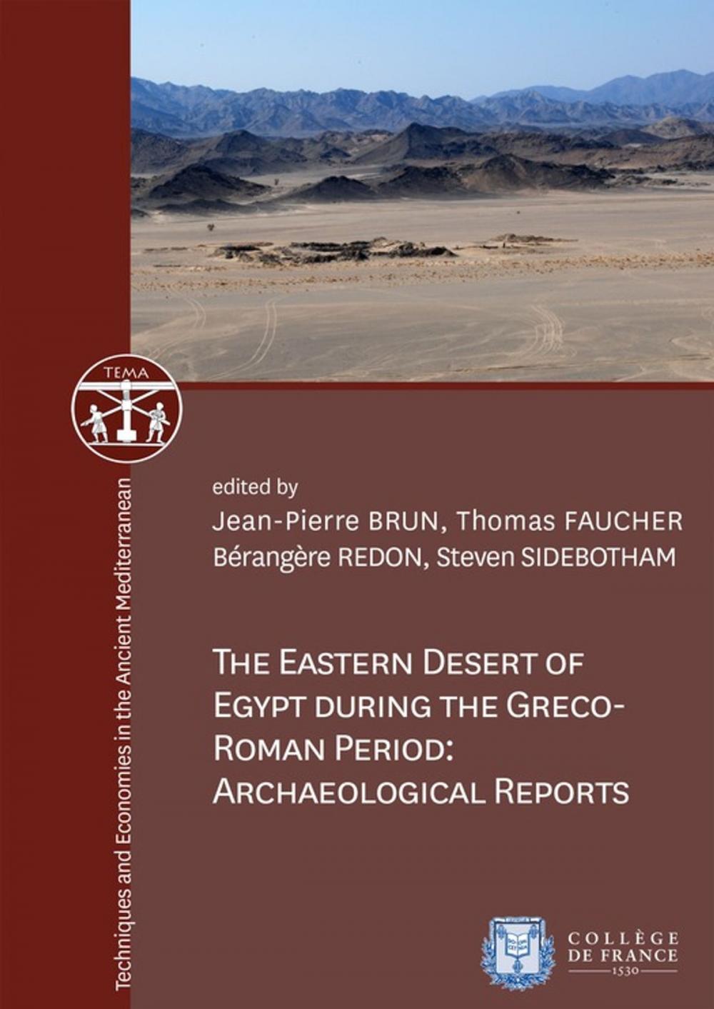 Big bigCover of The Eastern Desert of Egypt during the Greco-Roman Period: Archaeological Reports