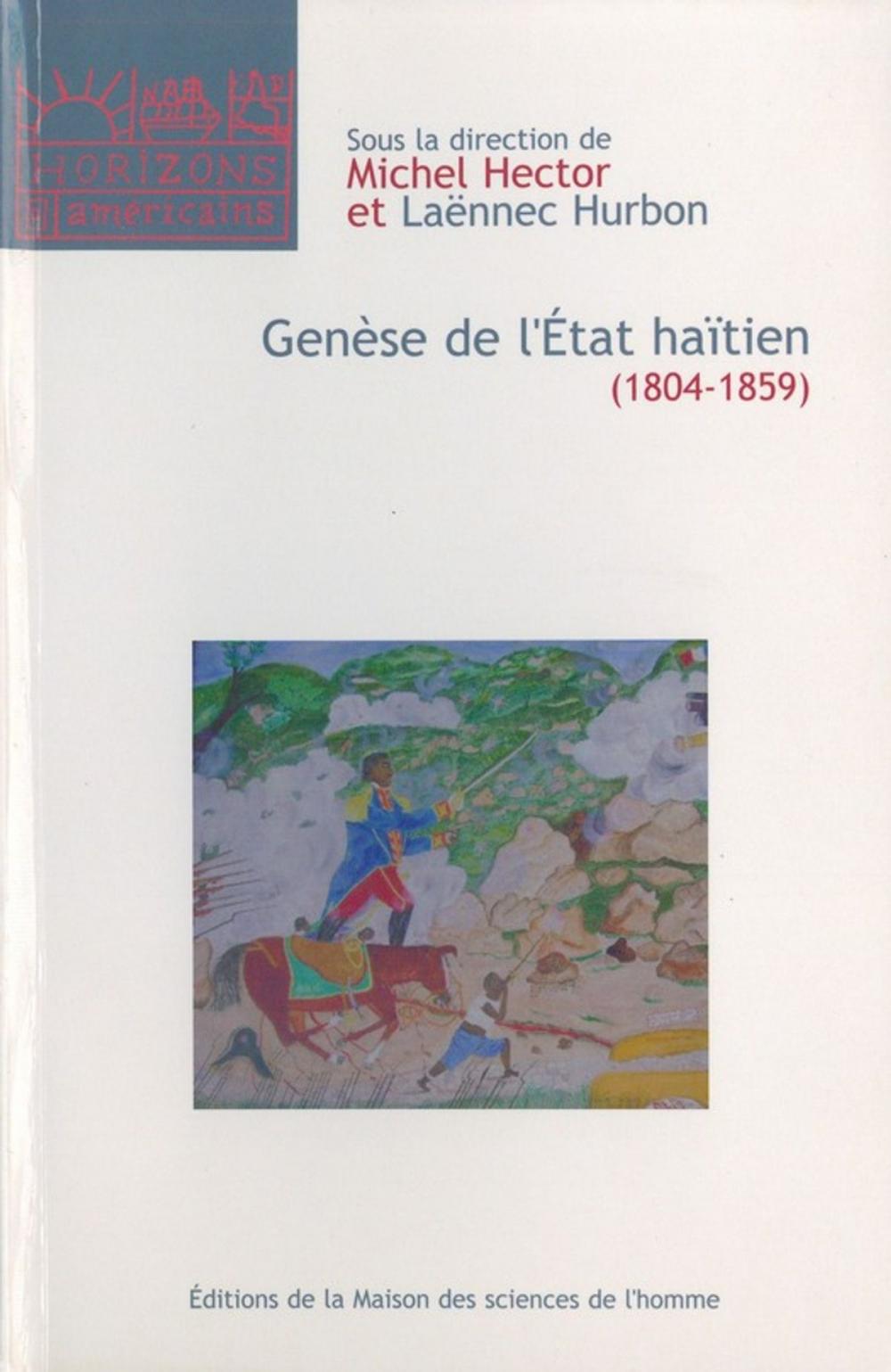 Big bigCover of Genèse de l'État haïtien (1804-1859)