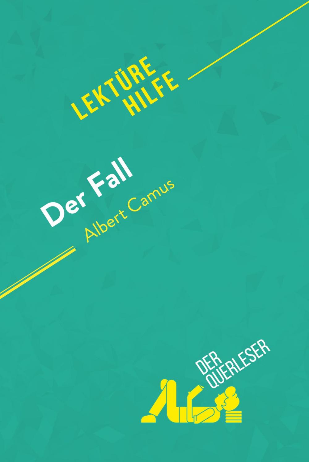 Big bigCover of Der Fall von Albert Camus (Lektürehilfe)