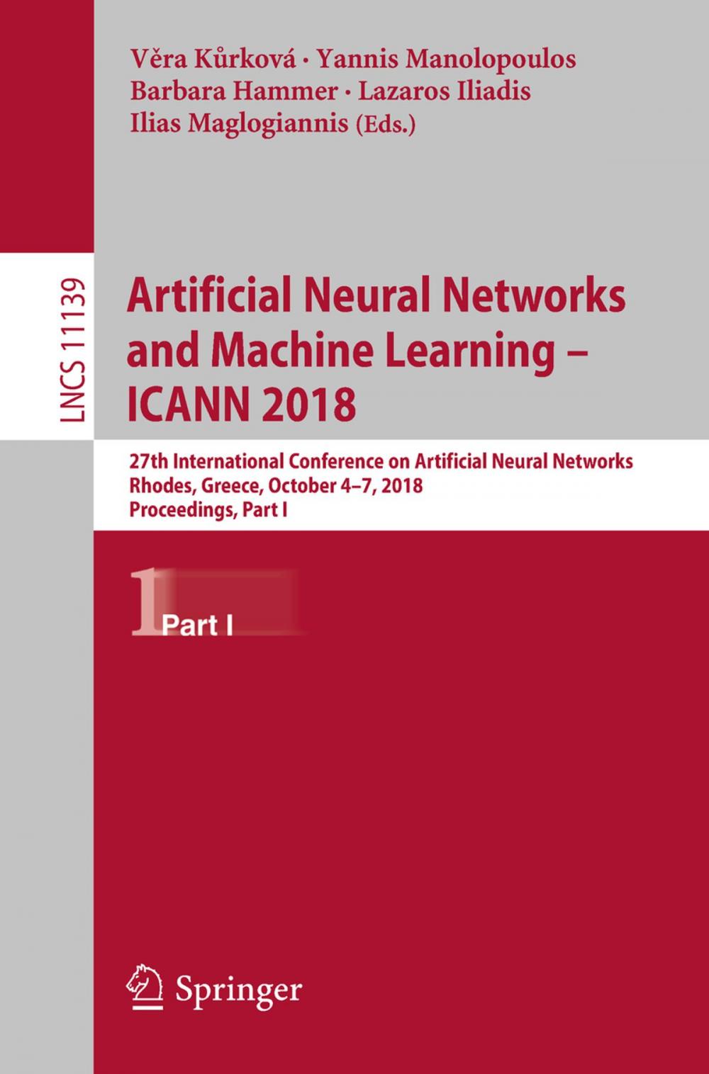 Big bigCover of Artificial Neural Networks and Machine Learning – ICANN 2018