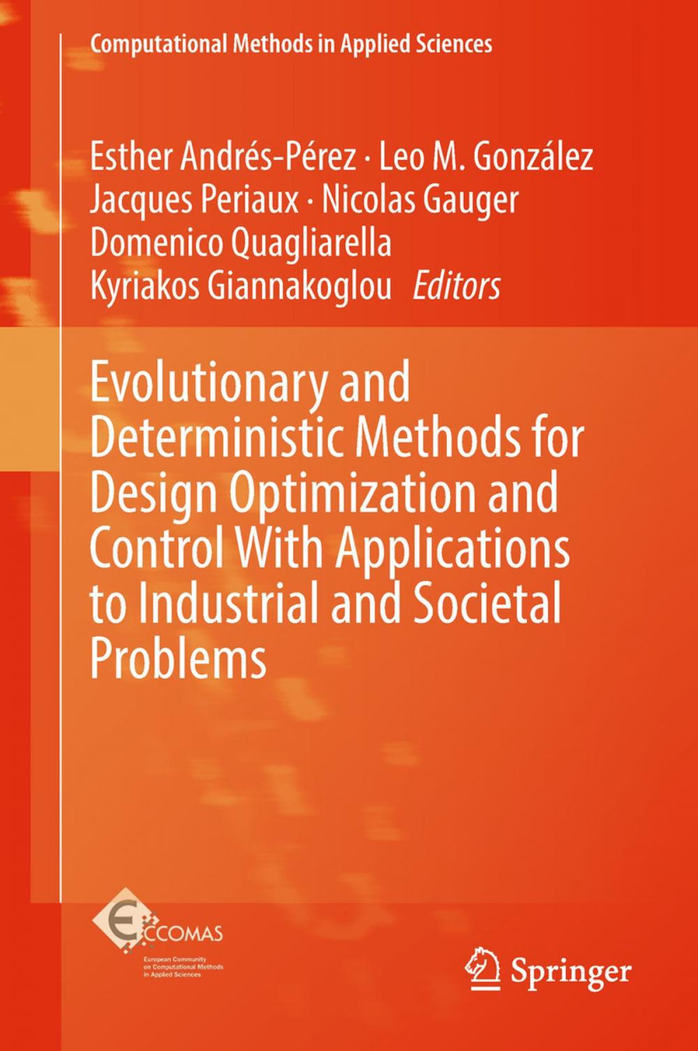 Big bigCover of Evolutionary and Deterministic Methods for Design Optimization and Control With Applications to Industrial and Societal Problems