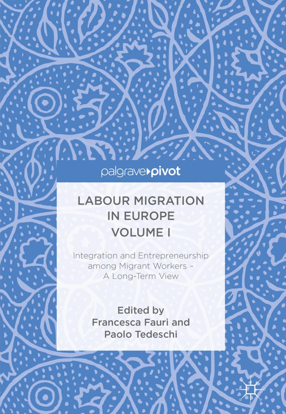 Big bigCover of Labour Migration in Europe Volume I