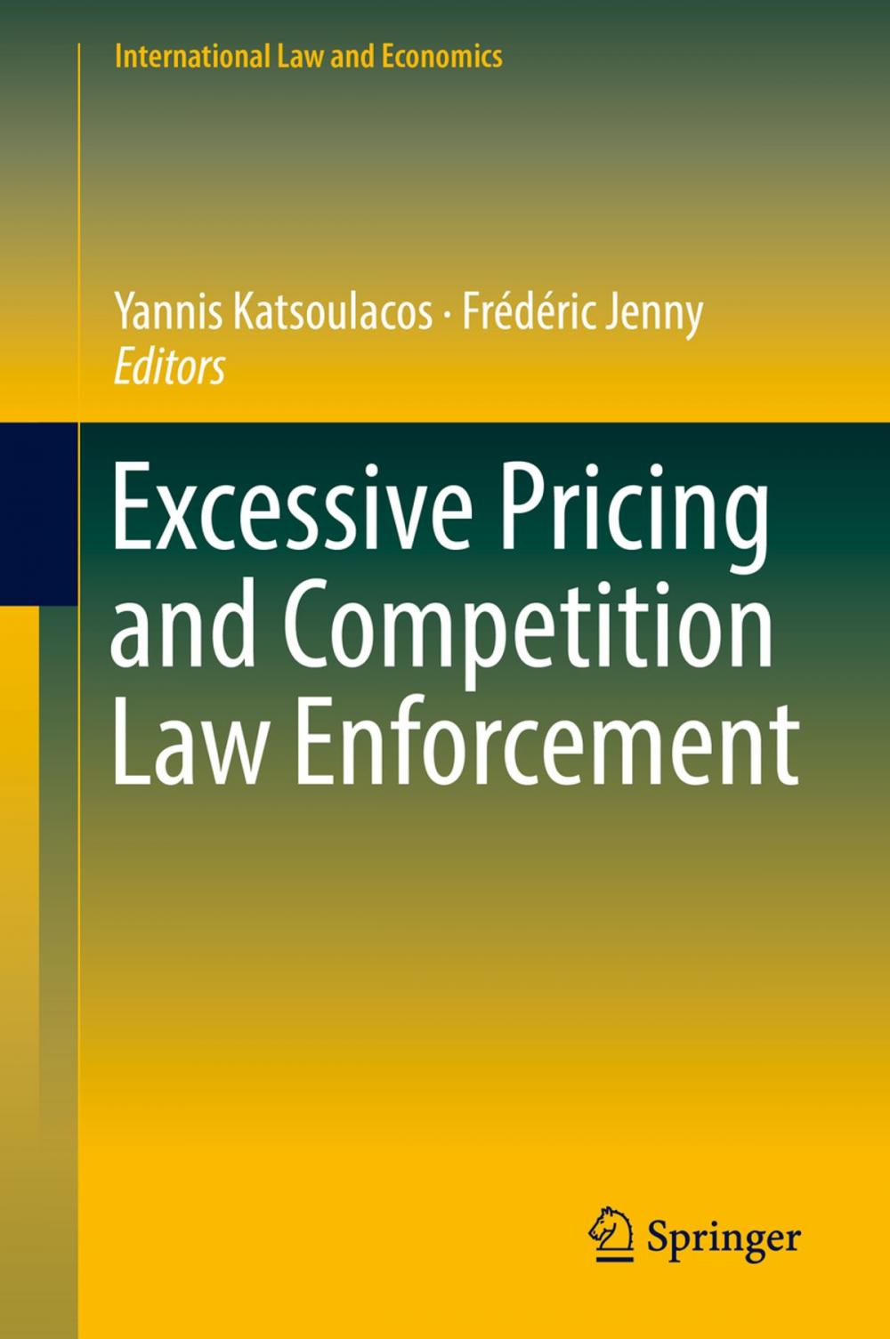 Big bigCover of Excessive Pricing and Competition Law Enforcement