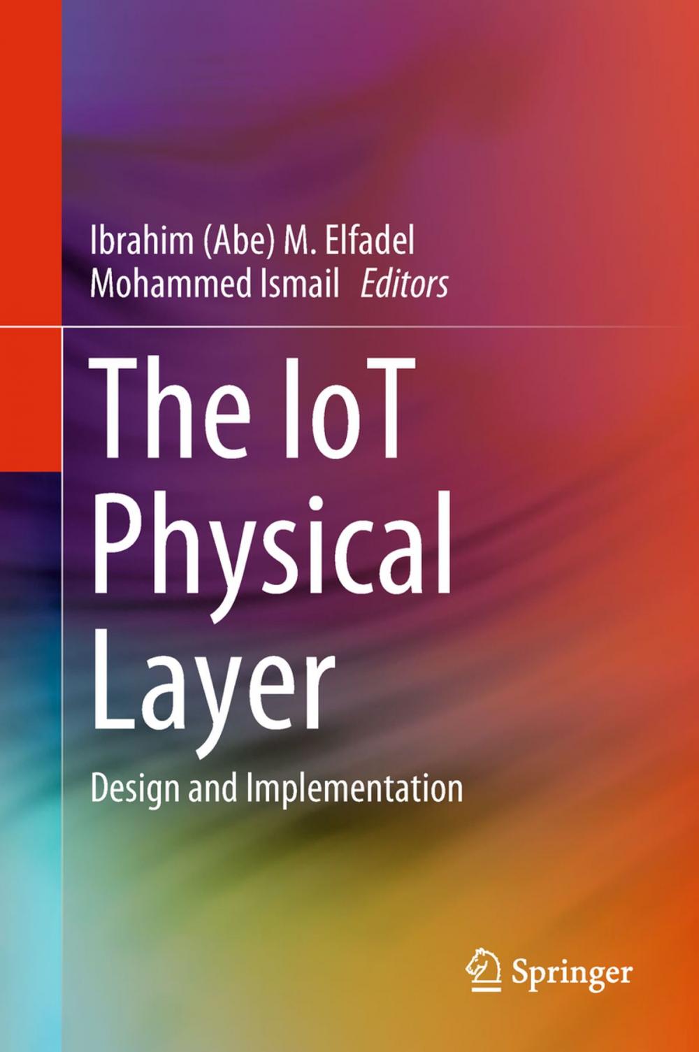 Big bigCover of The IoT Physical Layer