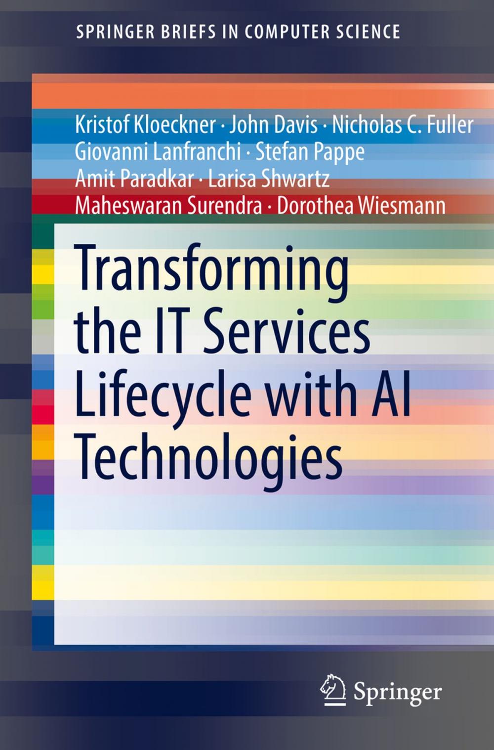 Big bigCover of Transforming the IT Services Lifecycle with AI Technologies