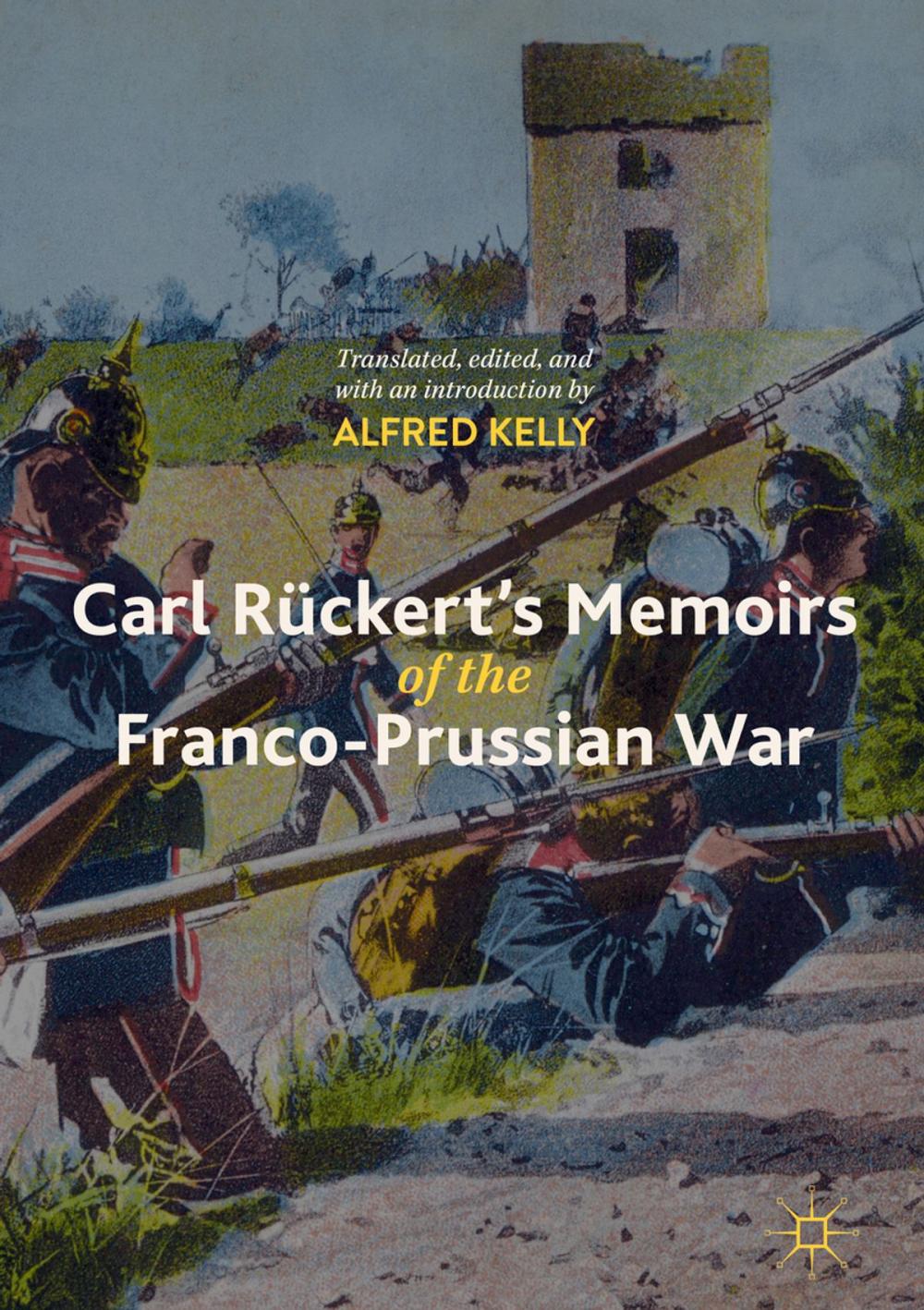 Big bigCover of Carl Rückert's Memoirs of the Franco-Prussian War