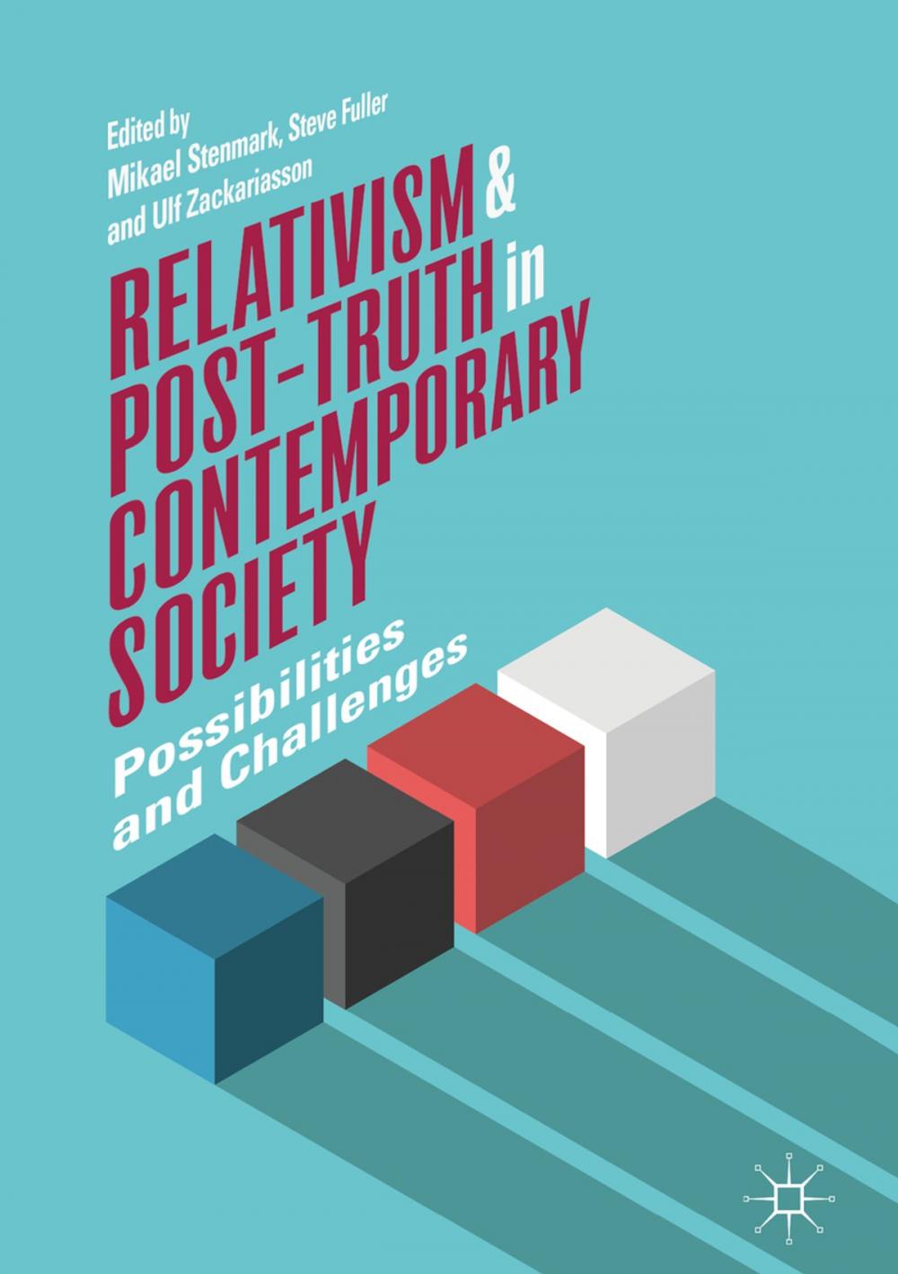 Big bigCover of Relativism and Post-Truth in Contemporary Society