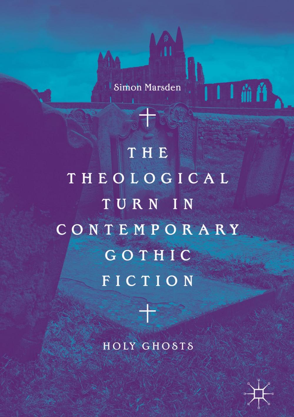 Big bigCover of The Theological Turn in Contemporary Gothic Fiction