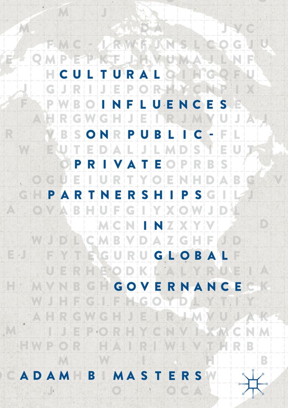 Big bigCover of Cultural Influences on Public-Private Partnerships in Global Governance