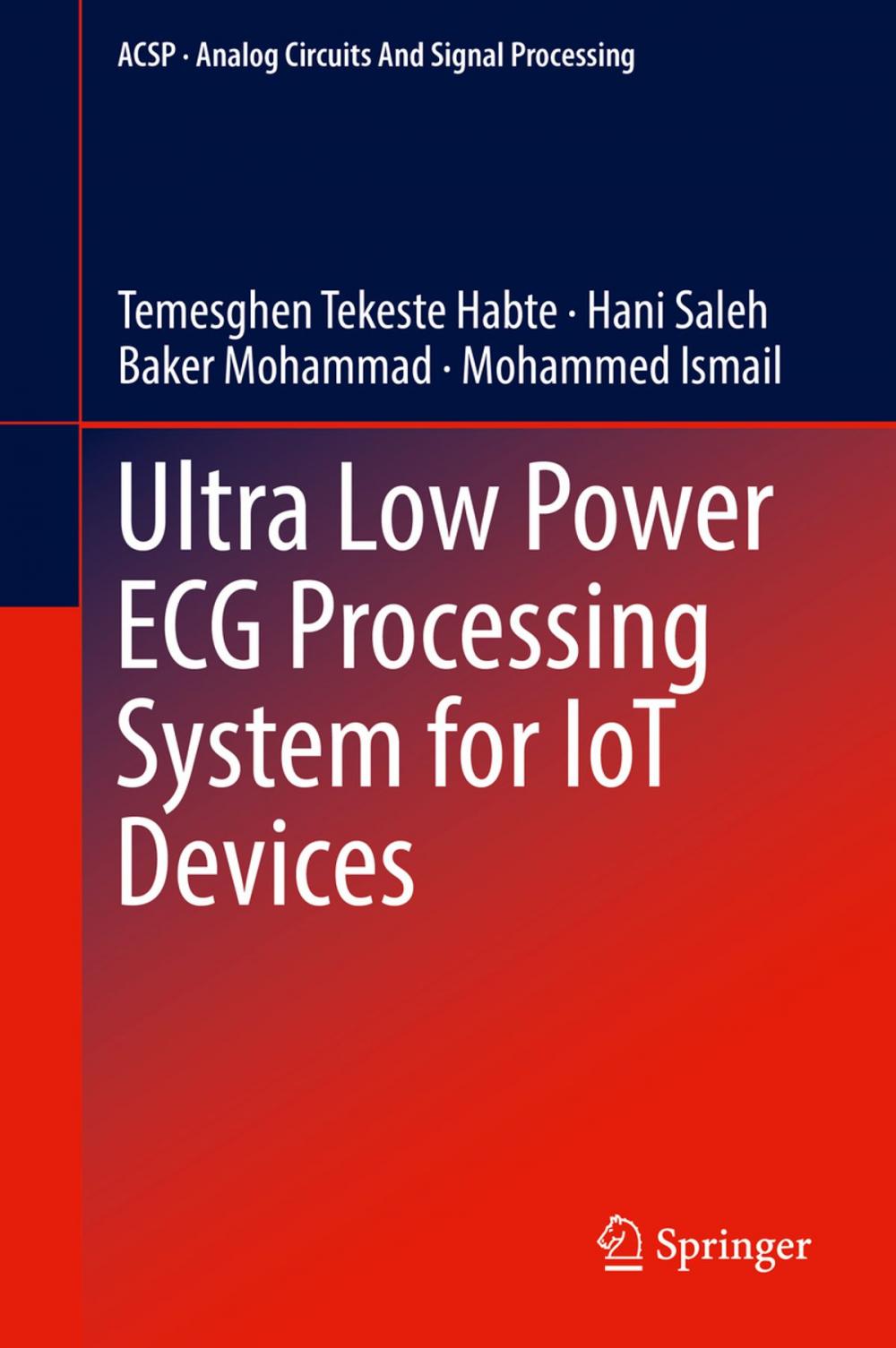 Big bigCover of Ultra Low Power ECG Processing System for IoT Devices