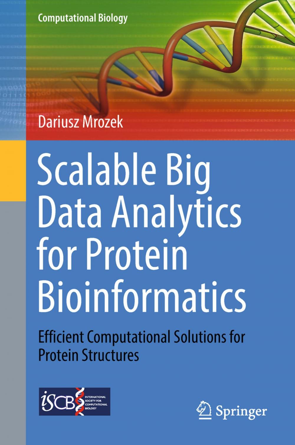 Big bigCover of Scalable Big Data Analytics for Protein Bioinformatics