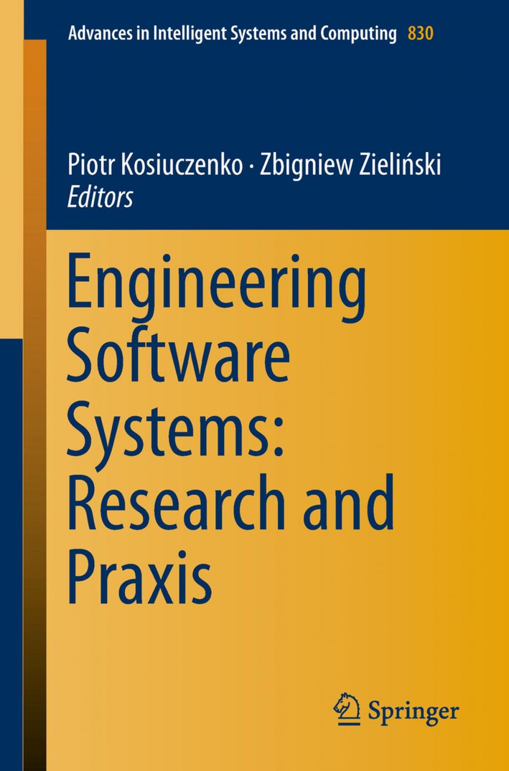 Big bigCover of Engineering Software Systems: Research and Praxis