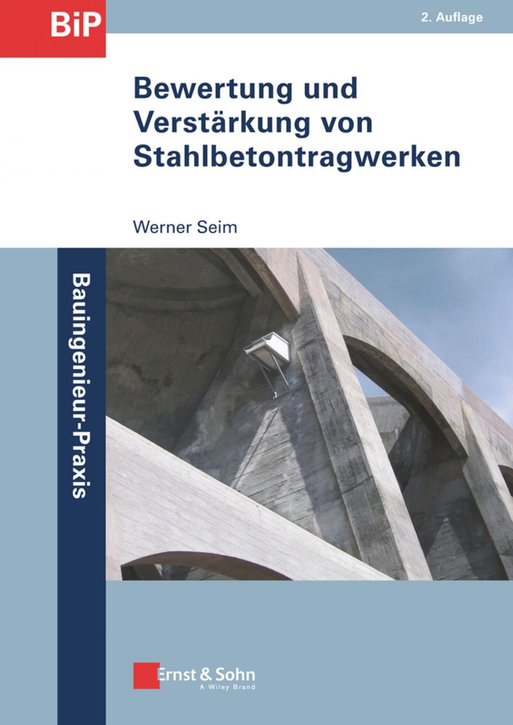 Big bigCover of Bewertung und Verstärkung von Stahlbetontragwerken