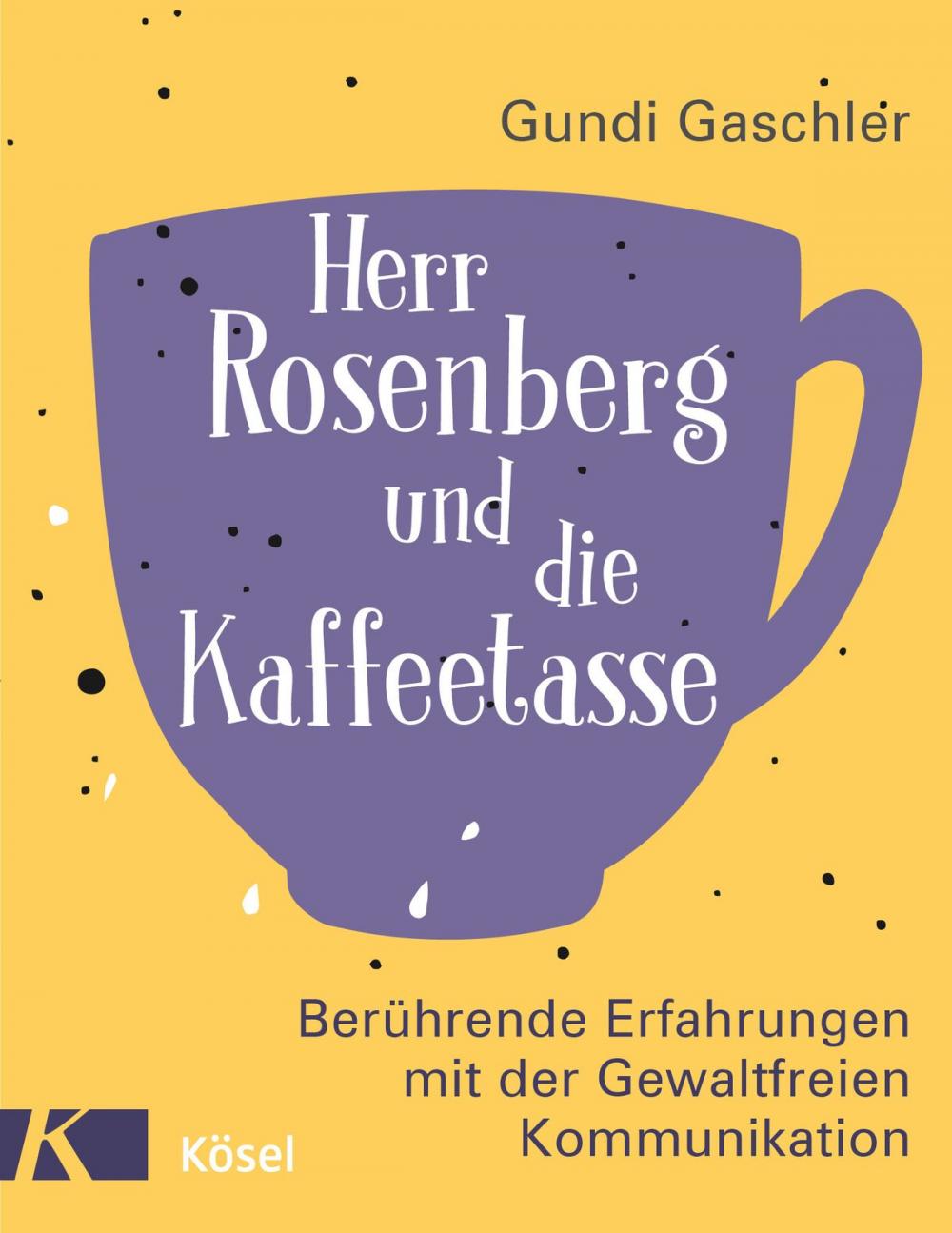 Big bigCover of Herr Rosenberg und die Kaffeetasse