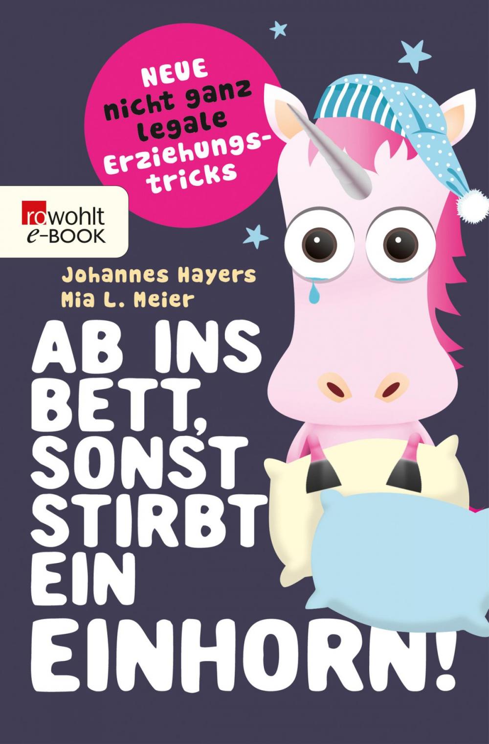 Big bigCover of Ab ins Bett, sonst stirbt ein Einhorn!