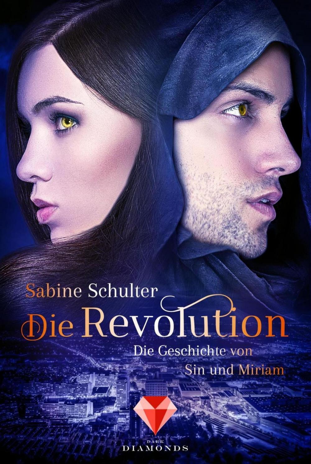 Big bigCover of Die Revolution (Die Geschichte von Sin und Miriam 3)