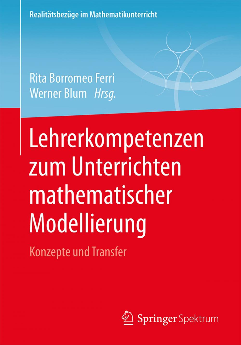 Big bigCover of Lehrerkompetenzen zum Unterrichten mathematischer Modellierung