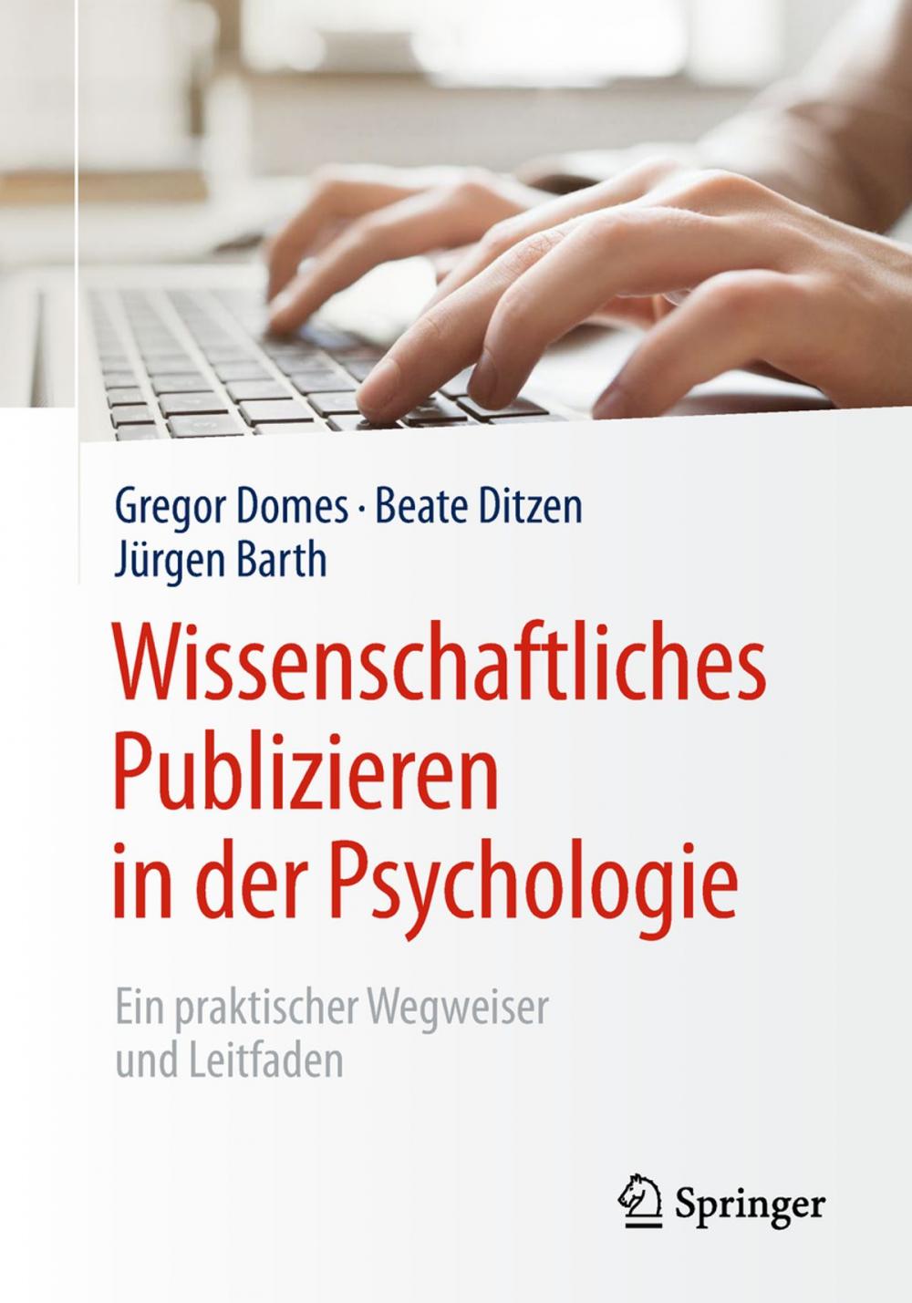 Big bigCover of Wissenschaftliches Publizieren in der Psychologie