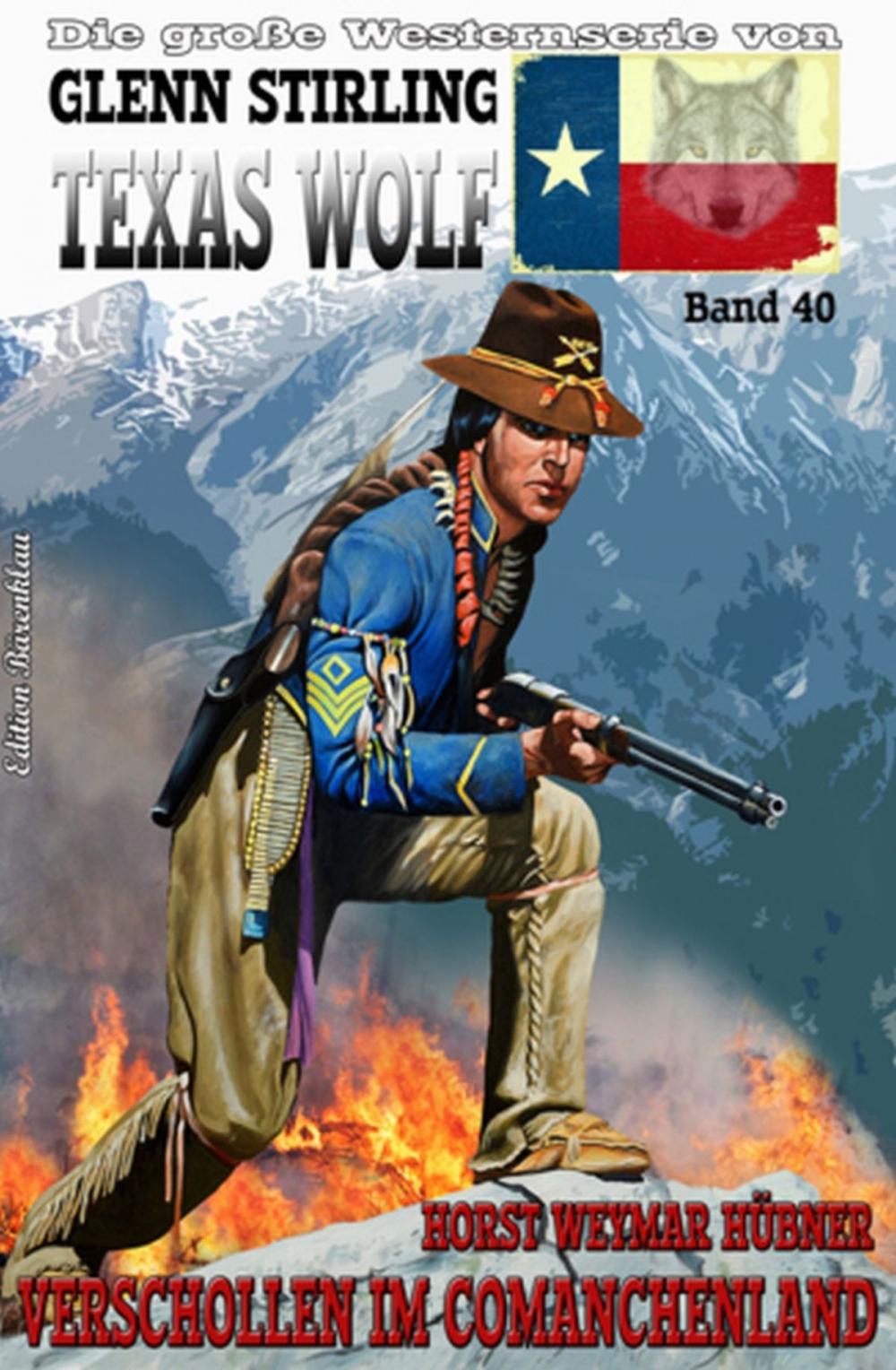 Big bigCover of TEXAS WOLF #40: Verschollen im Comanchenland