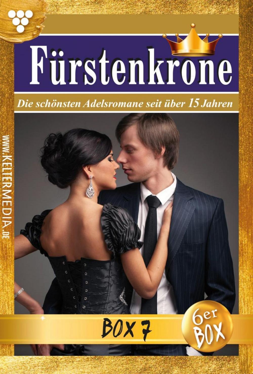 Big bigCover of Fürstenkrone Jubiläumsbox 7 – Adelsroman