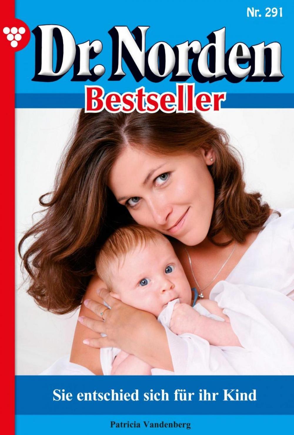 Big bigCover of Dr. Norden Bestseller 291 – Arztroman