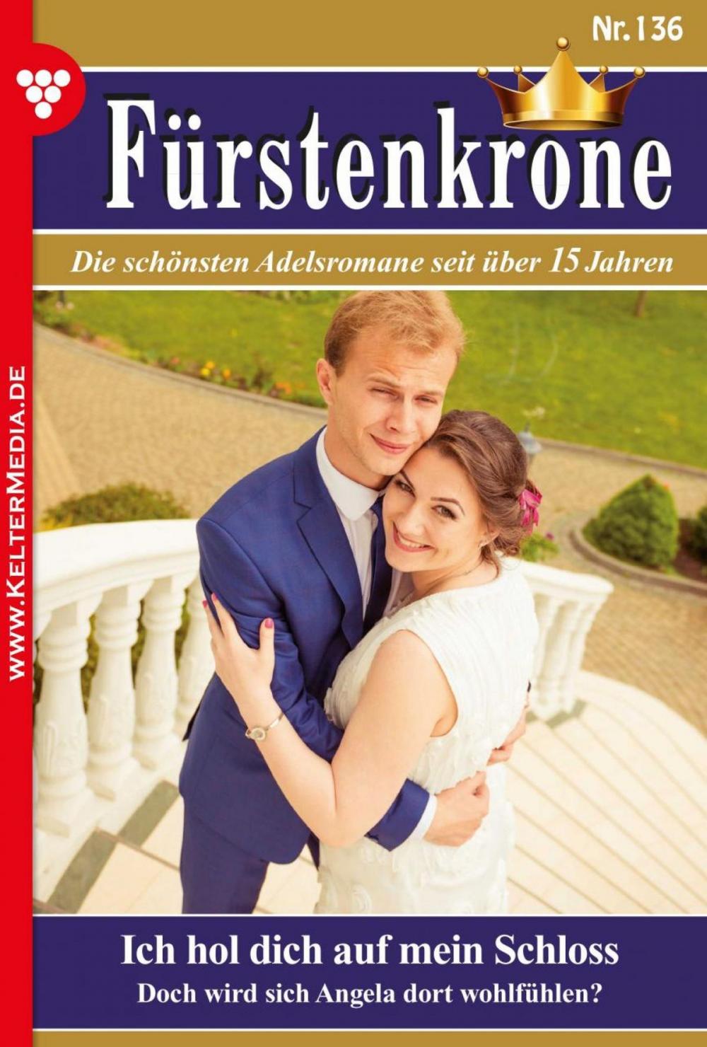 Big bigCover of Fürstenkrone 136 – Adelsroman