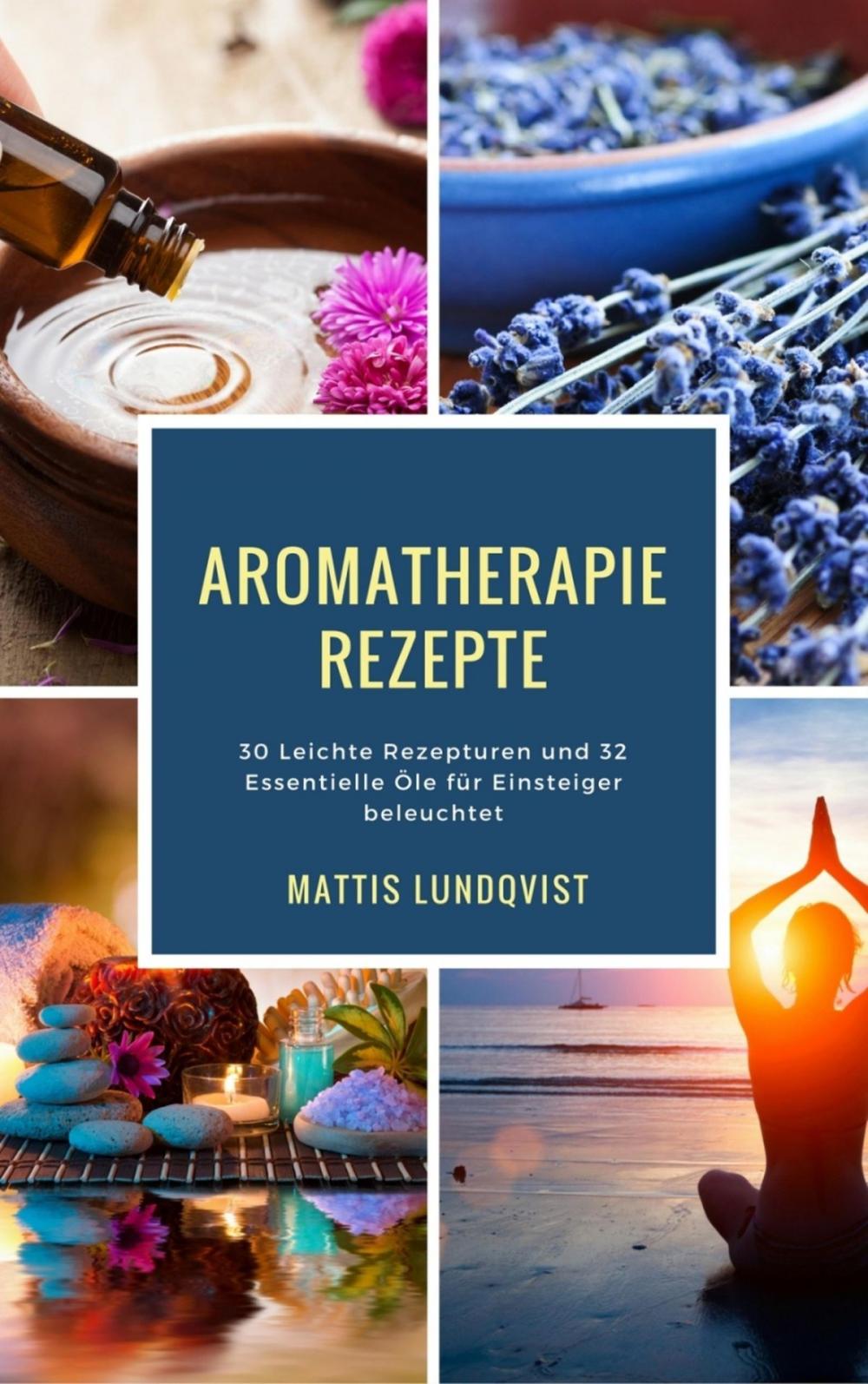 Big bigCover of Aromatherapie Rezepte