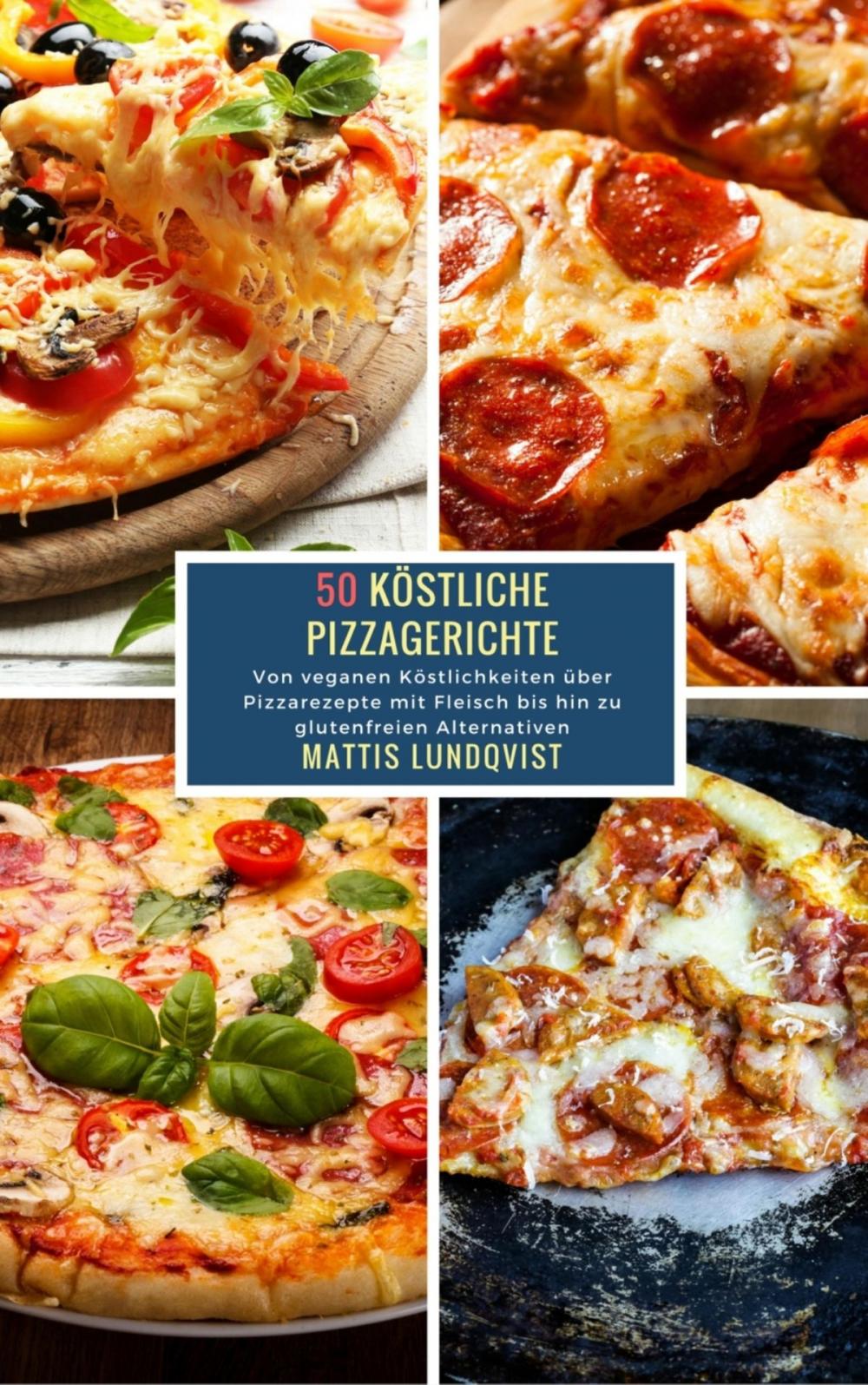 Big bigCover of 50 Köstliche Pizzagerichte