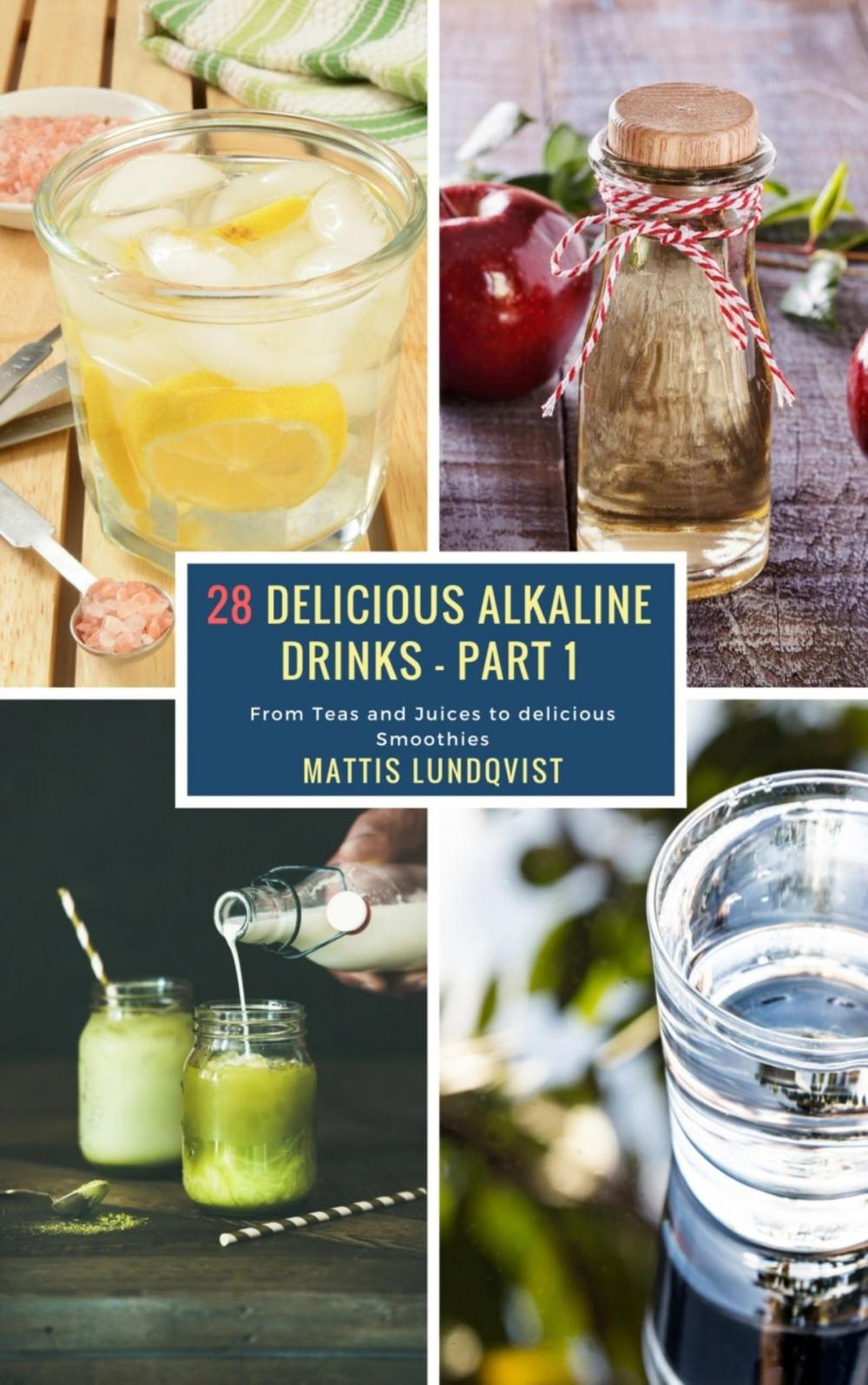 Big bigCover of 28 Delicious Alkaline Drinks - Part 1