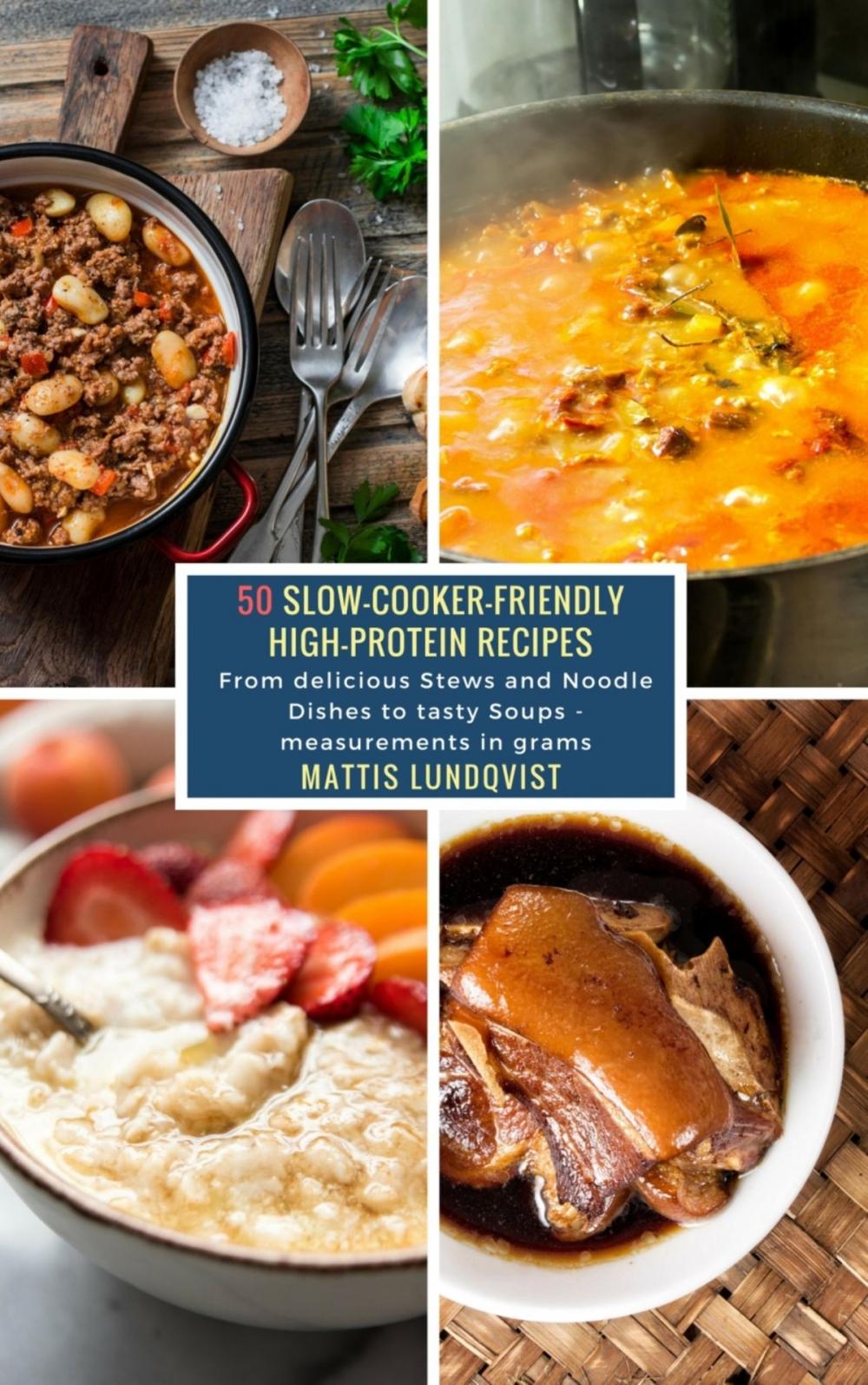 Big bigCover of 50 Slow-Cooker-Friendly High-Protein Recipes