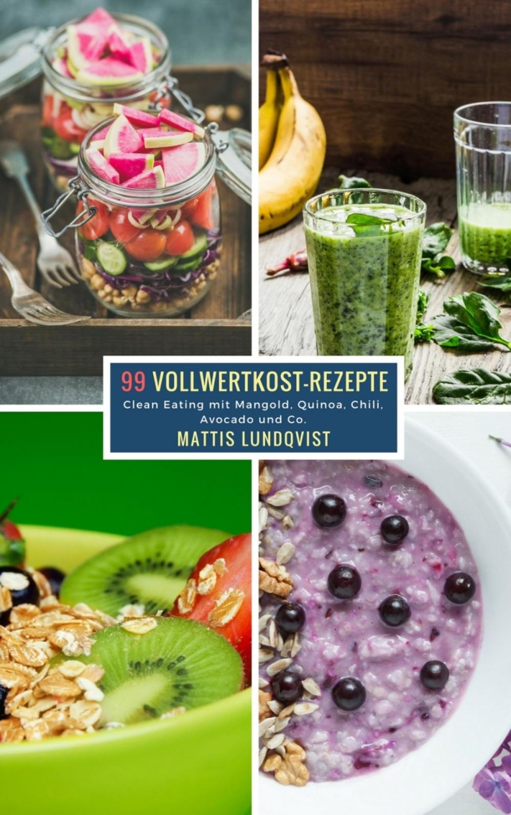 Big bigCover of 99 Vollwertkost-Rezepte