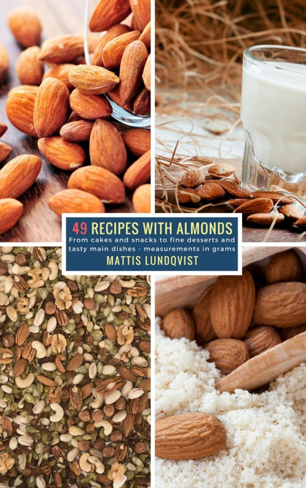 Big bigCover of 49 Recipes with Almonds