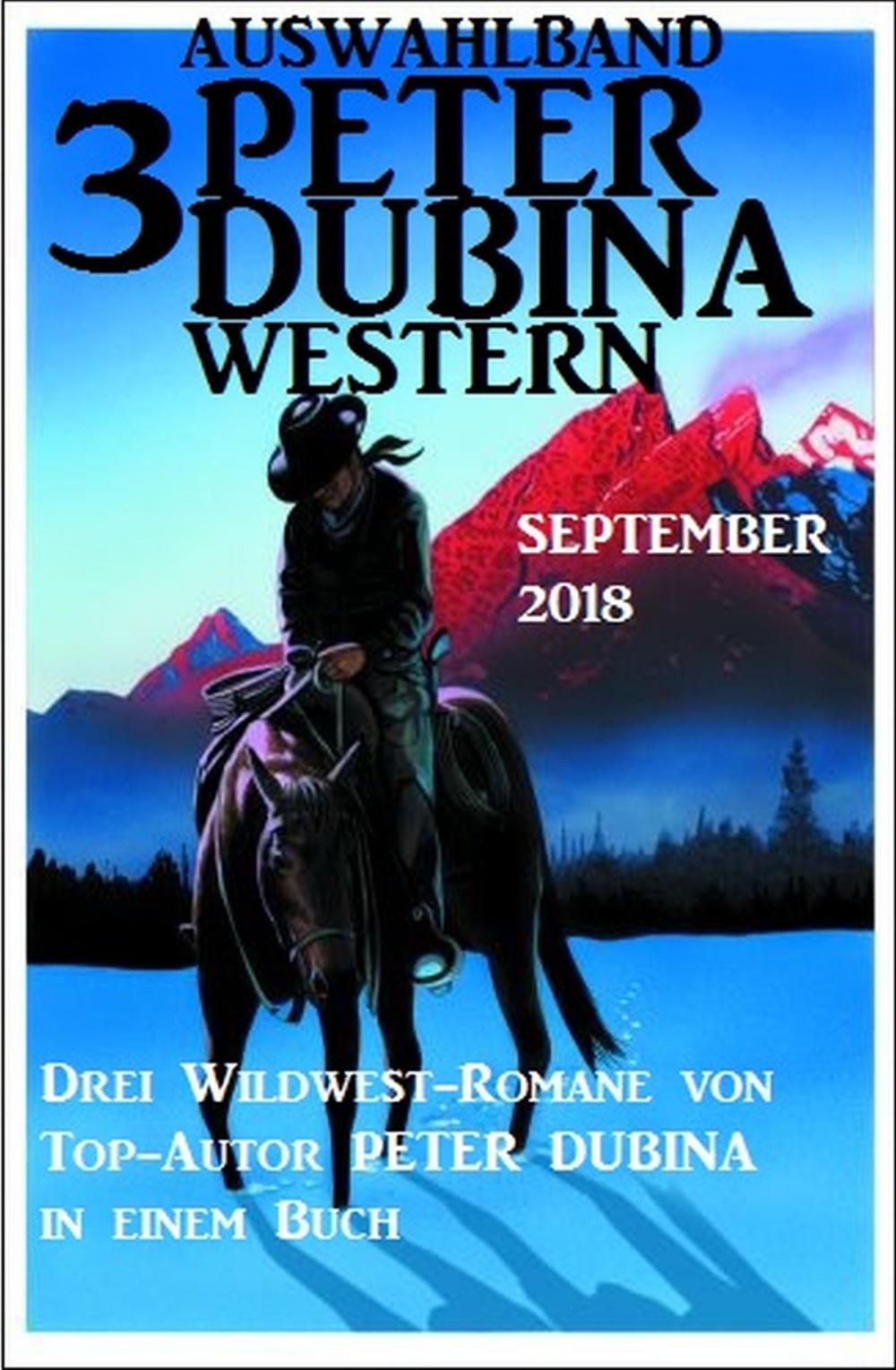 Big bigCover of Auswahlband 3 Peter Dubina Western September 2018