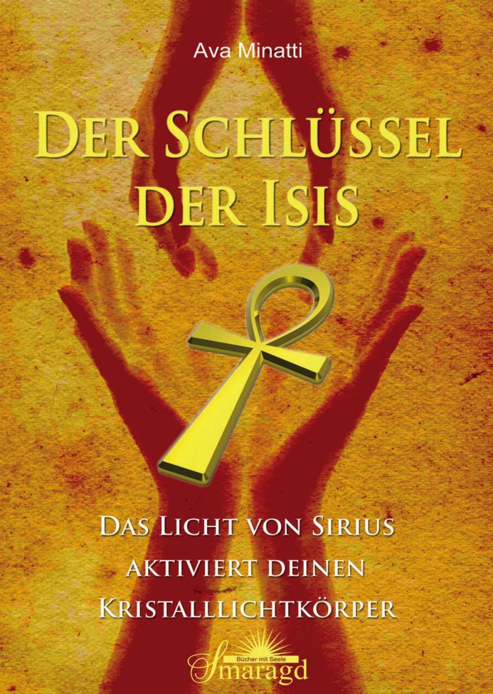 Big bigCover of Der Schlüssel der Isis