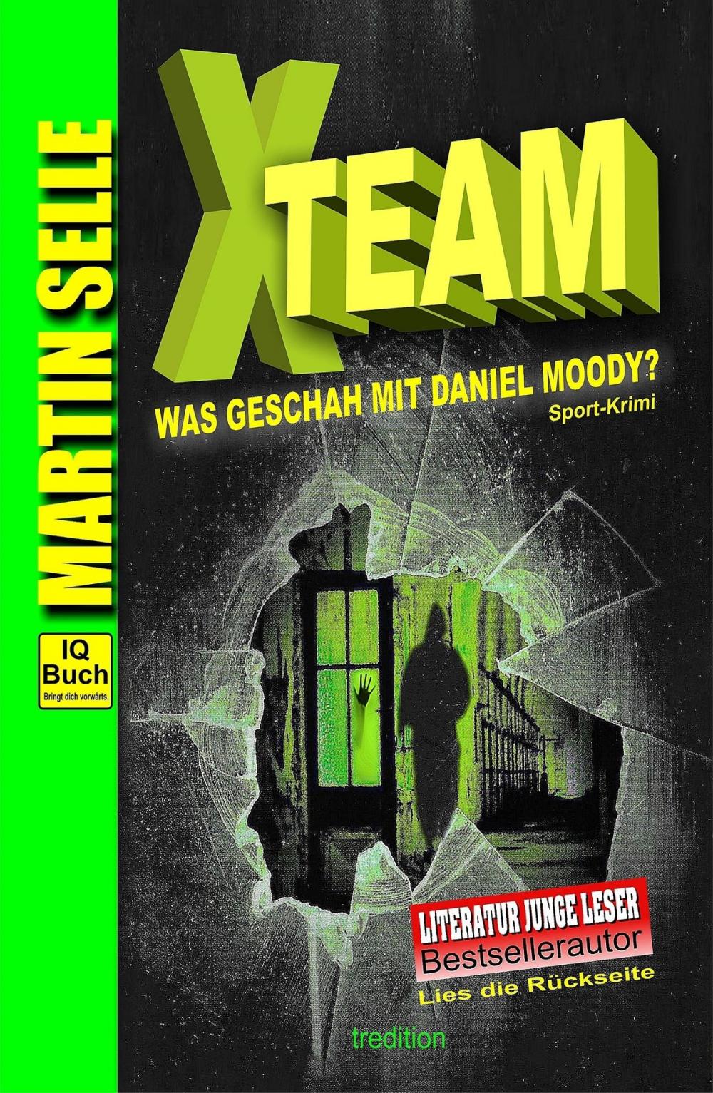 Big bigCover of X-TEAM - Was geschah mit Daniel Moody?