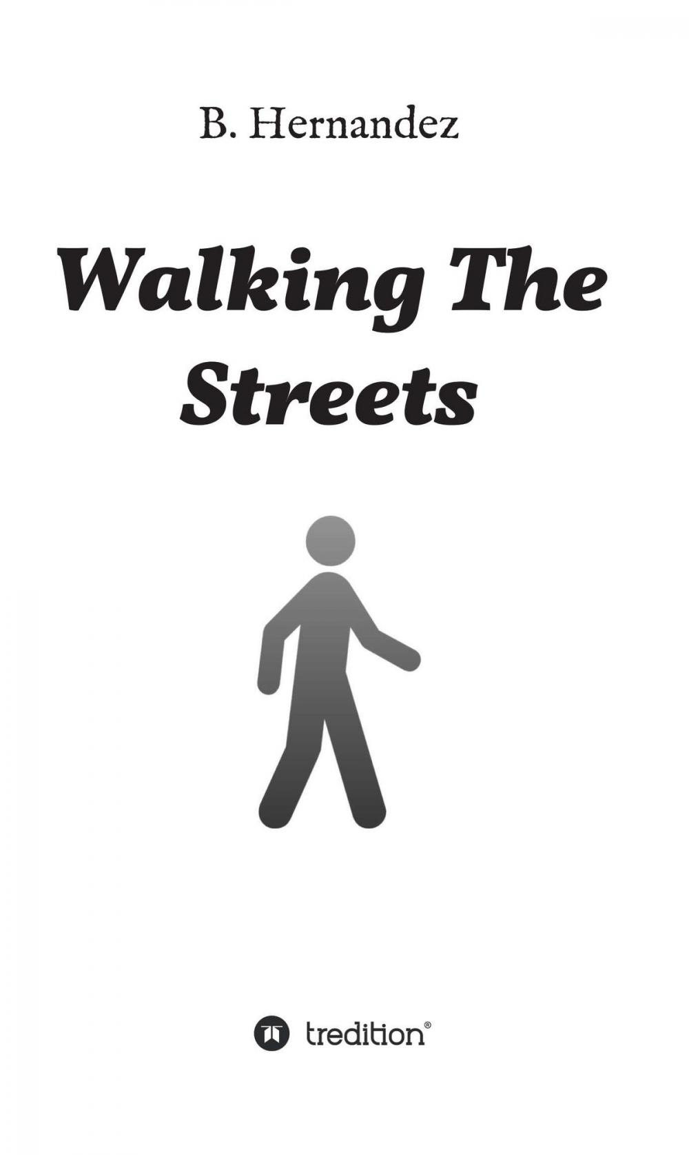 Big bigCover of Walking the Streets