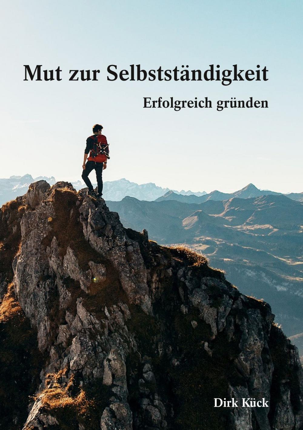 Big bigCover of Mut zur Selbstständigkeit